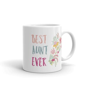 Best Aunt Ever Mug