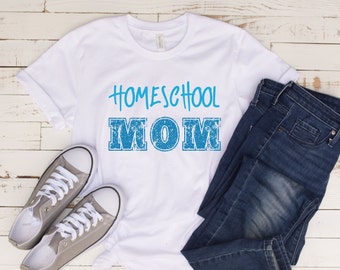 Homeschool Mama-shirt, Homeschool Mom-shirt, Homeschool Teacher cadeau, Homeschool Mama-T-shirt, Homeschool Life, Homeschool Mom