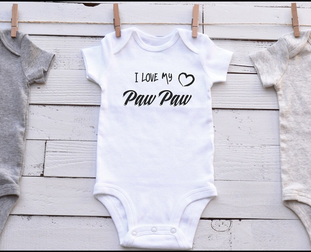 Paw Paw Baby Onesie, Cute I Love My Paw Paw Onesie, Baby Paw Paw, Etsy