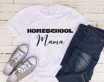 Homeschool Mama-shirt, Homeschool Mom-shirt, Homeschool Teacher cadeau, Homeschool Mama-T-shirt, Homeschool Life, Homeschool Mom
