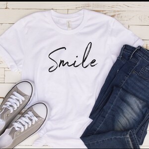 Smile T-Shirt, Smile Summer Shirt, Positivity Tee, Happy Tee