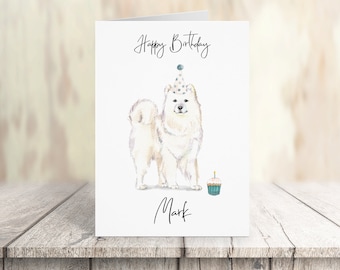 Personalised Samoyed - dog Birthday card -dog lovers card dog owner card, dog lover card dog owner card Cute dog card