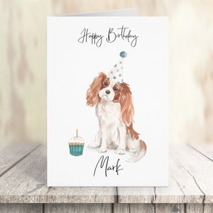 Personalizzato Cavalier King Charles Spaniel- cane Biglietto di compleanno -Carta degli amanti del cane Carta del proprietario del cane, carta dell'amante del cane Carta del proprietario del cane Carta del cane Carina carta del cane