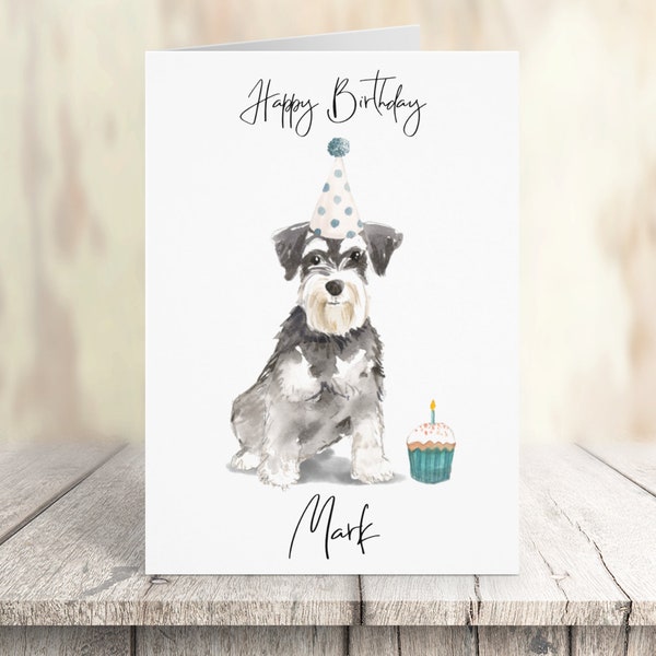 Personalised Miniature Schnauzer - dog Birthday card -dog lovers card dog owner card, dog lover card dog owner card Cute dog card