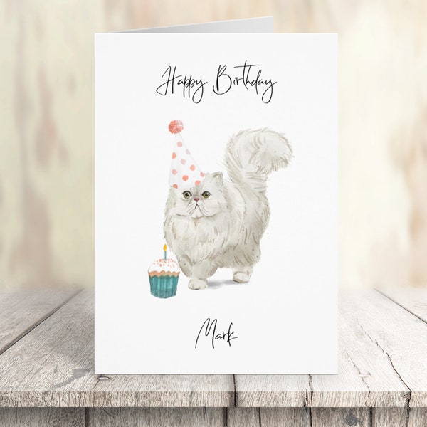 Personalised Persian - Cat Birthday card -Cat lovers card Cat owner card, Funny birthday card, Cat lover card, Cat owner card, Cute cat card