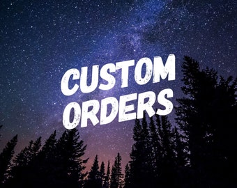 Request a Custom Order