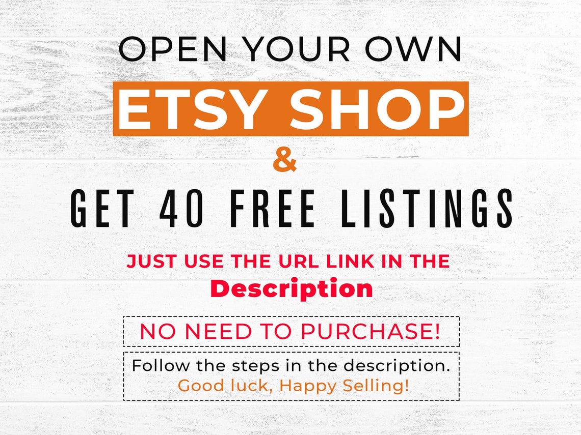 40 Free Listings, Open Your Etsy Shop and Get 40 Free Listings, Free