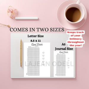 May include: Two printable love check trackers, one in letter size (8.5 x 11 inches) and one in A5 journal size. Both trackers feature a grid with hearts and the text "Love Check".