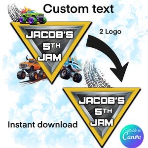 May include: A digital design with two yellow triangles displaying "JACOB'S 5TH JAM". The design includes monster truck illustrations, tyre tracks, and the text "Custom text", "2 Logo", and "Instant download". The design is editable in Canva.