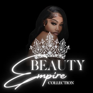 May include: A white logo with the text "BEAUTY EMPIRE COLLECTION" in a stylized font. A diamond crown is behind the text and a woman with long black hair is partially visible behind the crown.