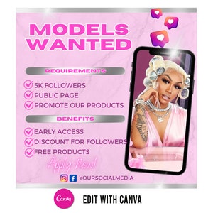 May include: Pink and white graphic with the text "Models Wanted" and a list of requirements and benefits for becoming a model. The graphic also includes a phone screen with a photo of a woman with a pink shirt and a diamond necklace. The text "Apply Now!" is at the bottom of the graphic.