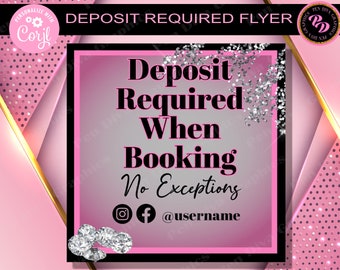 Deposit Required, Deposit Flyer, Hairstylist Flyer, No Deposit No Appointment, Nail Tech Flyer, Lash Tech Flyer, MUA Flyer, DIY Flyer
