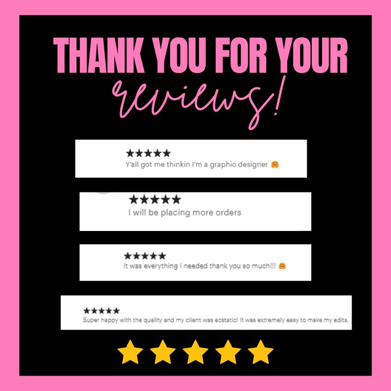 May include: A pink-framed graphic on a black background with the text "THANK YOU FOR YOUR reviews!" in pink and white. Below are customer reviews with five-star ratings and positive comments.