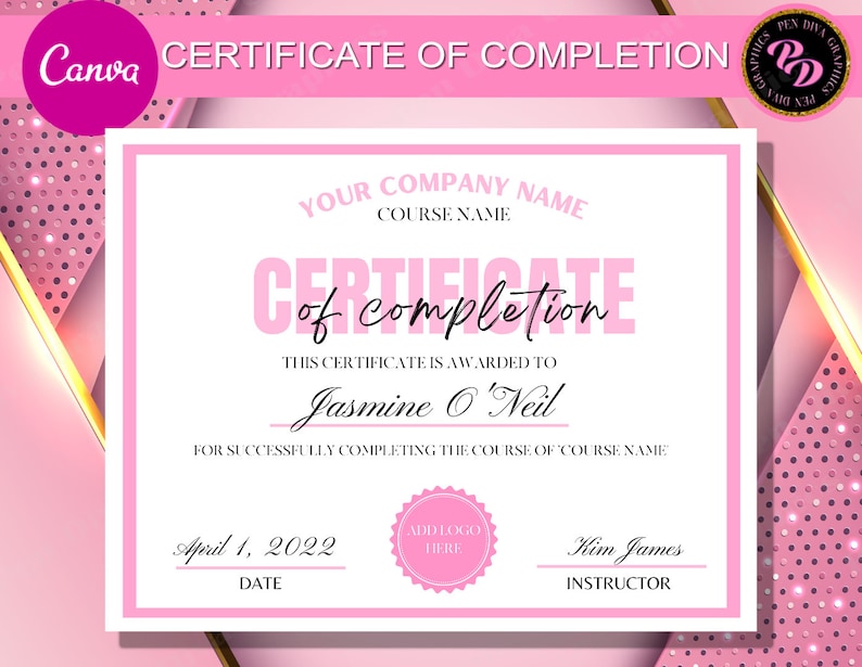 K&ouml;nnte beinhalten: Ein rosa und wei&szlig;es Zertifikat &uuml;ber die Beendigung eines Kurses mit dem Text "CERTIFICATE OF COMPLETION" oben. Das Zertifikat wird Jasmine O'Neil f&uuml;r den erfolgreichen Abschluss des Kurses "COURSE NAME" verliehen. Das Datum ist der 1. April 2022 und der Dozent ist Kim James.