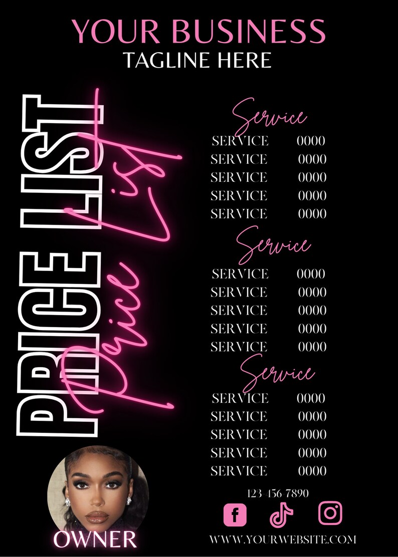 Peut inclure: Une liste de prix en noir et blanc avec un n&eacute;on rose qui dit "Price List". La liste comprend des services et des prix. Le bas de l'image comprend une photo d'une femme, le mot "Owner", des ic&ocirc;nes de m&eacute;dias sociaux, un num&eacute;ro de t&eacute;l&eacute;phone et l'adresse du site Web "www.yourwebsite.com".