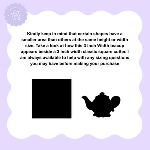 May include: A black square and a black teacup silhouette are displayed on a light purple background. The text states that the teacup is 3 inches wide and is next to a 3-inch square cutter. The text also mentions sizing questions.