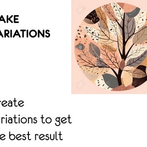 May include: A circular design featuring a stylized tree with brown branches and leaves in shades of brown, beige, and pink. The background is a light pink color. The text "MAKE VARIATIONS" appears above the design, and the text "Create variations to get the best result" appears below the design.