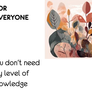 May include: Abstract art print with a pink, orange, and green color scheme. The print features a cluster of stylized leaves and branches. The text "FOR EVERYONE" is visible in the upper left corner. The text "You don't need any level of knowledge" is visible in the lower left corner.