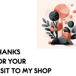 May include: A digital illustration of a whimsical forest scene with stylized trees and foliage in shades of blue and orange. The text "THANKS FOR YOUR VISIT TO MY SHOP" is displayed below the image.