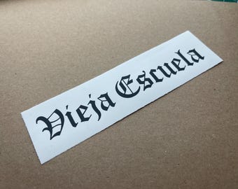 Vieja Escuela vinyl Decal - Sticker