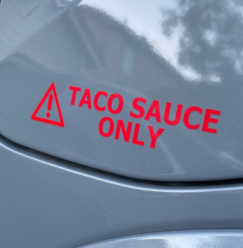 Taco Sauce Only Decal Etsy
