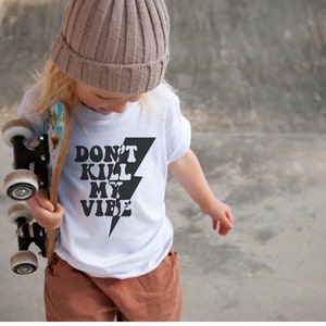 Don't Kill My Vibe Tee / Minimalist Tee / Toddler Clothes / Toddler Girl Clothes / Toddler Boy Clothes / 6 12 18 24 2t 3t 4t / Skater