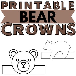 Printable Bear Crown Paper Craft Brown Grizzly Bear Hunt Activity for Kids Homeschool Resources and Fun Activities Preschool Kinder image 2