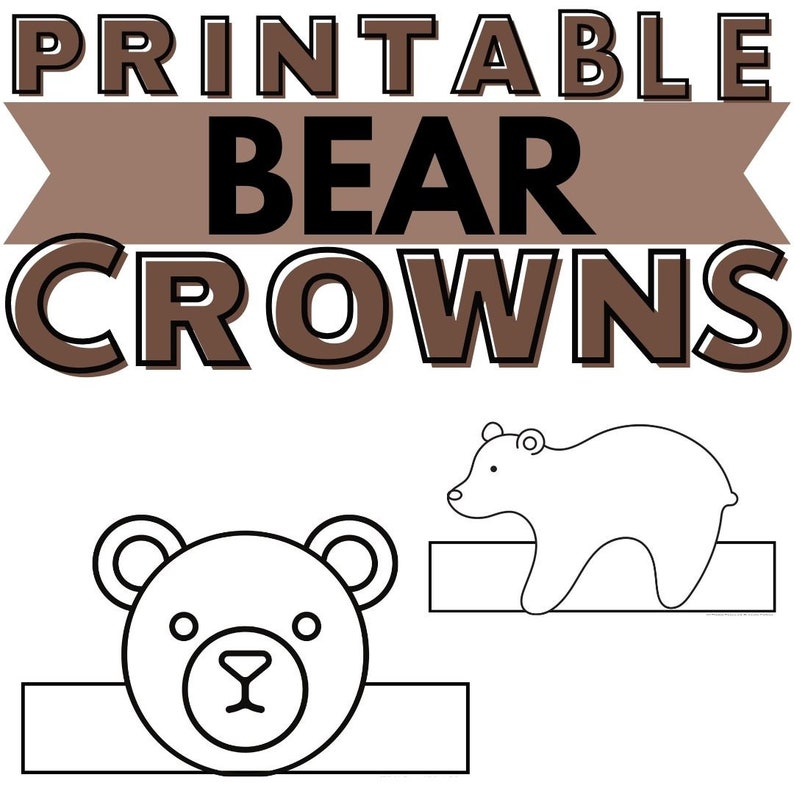 Printable Bear Crown Paper Craft Brown Grizzly Bear Hunt Activity for Kids Homeschool Resources and Fun Activities Preschool Kinder image 2