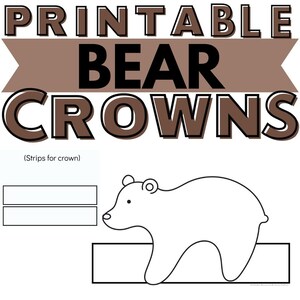 Printable Bear Crown Paper Craft Brown Grizzly Bear Hunt Activity for Kids Homeschool Resources and Fun Activities Preschool Kinder image 4