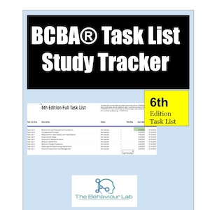 BCBA Study Planner and Organizer| 6th Edition Task List | Individual Task List Tabs | Drop Down Status | Projected Study Hours |