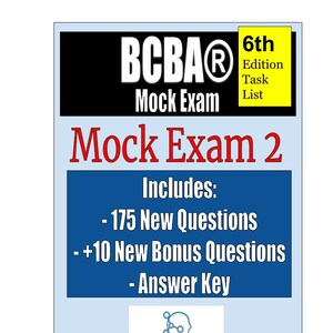 May include: A blue and white mock exam study guide for the BCBA® exam, 6th Edition Task List. The guide includes 175 new questions, 10 new bonus questions, and an answer key. The guide is from The Behaviour Lab.