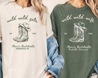 Wild Bachelorette Shirt, Personalized Nashville Bach Party Tee, Custom Cowgirl Bride Shirt, Western Girls Trip Tee, Comfort Colors Shirt 1