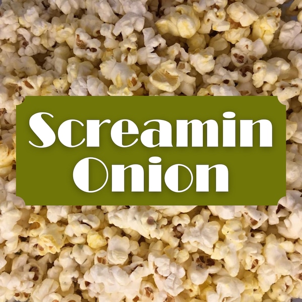 Screamin Onion - Small Batch Gourmet Popcorn Sour Cream & Onion