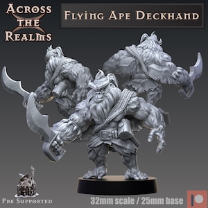 May include: A 3D-printed figurine of a muscular ape-like creature, the "Flying Ape Deckhand," holding a curved blade. The figure is gray and detailed, with fur and armor. The base is black, and the text "Across the Realms" and "Pre Supported" are visible.