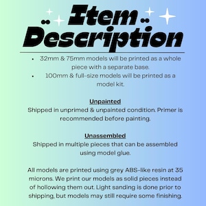 May include: Text on a gradient background reads "Item Description." Details include model sizes (32mm, 75mm, 100mm), unpainted condition, and unassembled pieces. Models are printed with grey ABS-like resin and may require finishing.