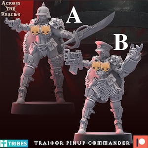 May include: Two gray miniature figures of Traitor Pinup Commanders. Figure A holds a sword and a gun, wearing a helmet. Figure B holds a gun and wears a cap. Both figures have detailed armor and are standing on black bases. The text "ACROSS THE REALMS" is at the top left.