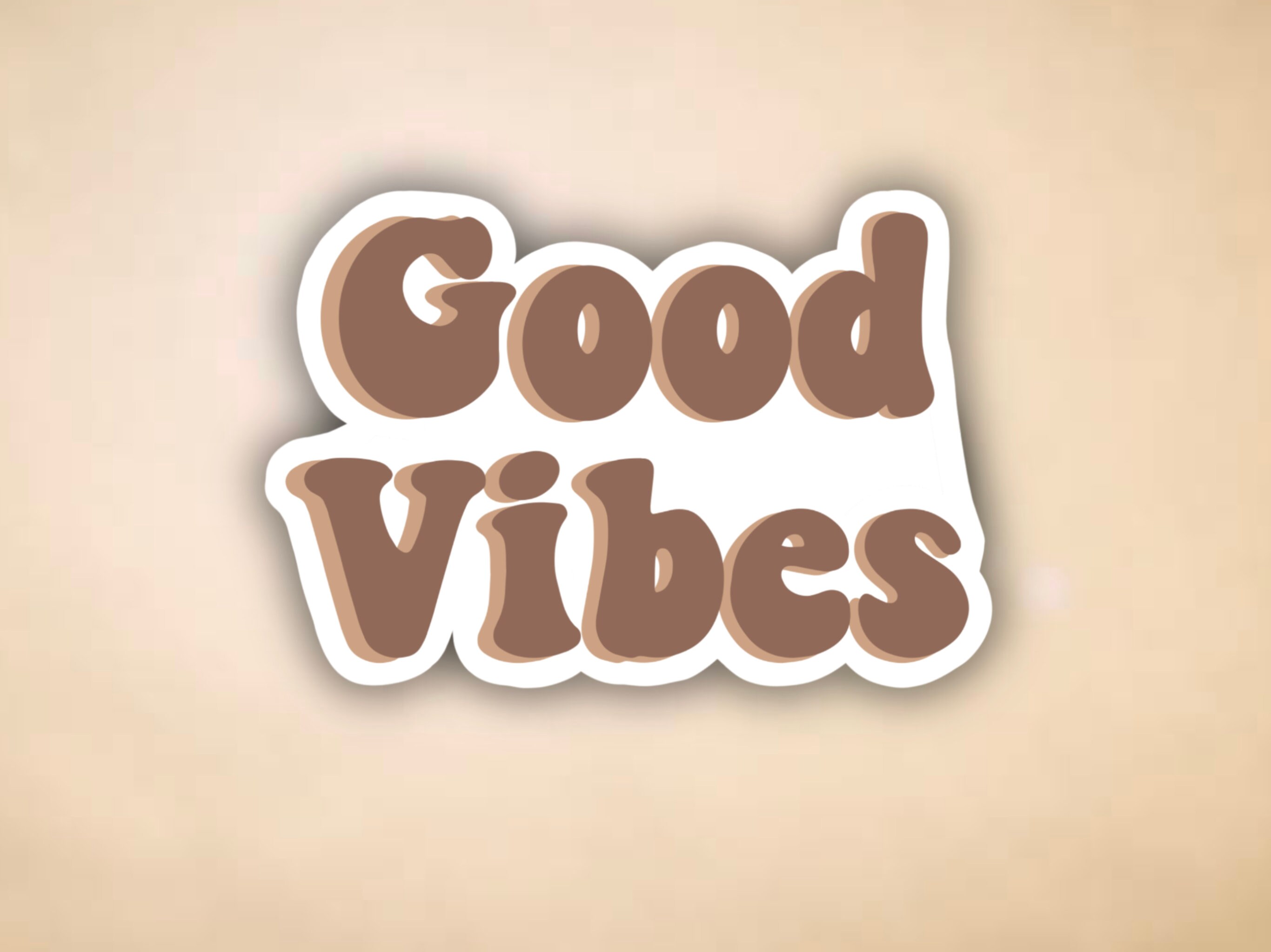 Good Vibes Sticker Good Vibes Brown Sticker Good Vibes Etsy