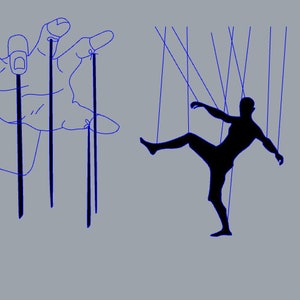 May include: A silhouette of a person being controlled by strings attached to a large hand. The strings are blue and the hand is outlined in blue.