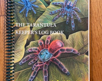 The Tarantula Keeper's Log Book by David Albaugh  NEW TARANTULA BOOK!