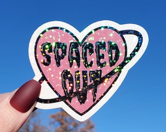 Glitter Spaced Out Sticker, Spaced Out Sticker, Space Sticker, Heart Sticker, Glitter Sticker, Pink Sticker, Funny Sticker, Stickers