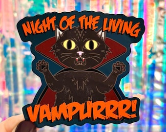 Night of the Living Vampurrr Sticker, Funny Vampire Cat Halloween Sticker, Funny Animals Decal, Water Bottle and Laptop Sticker, Cat lovers