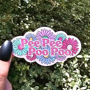 Glitter Pee Pee Poo Poo Sticker, Pee Pee Poo Poo Sticker, Funny Sticker, Flower Sticker, Stickers, Holographic Sticker, Funny Stickers