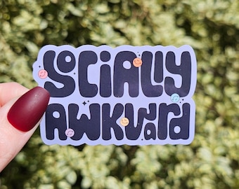 Socially Awkward Sticker, Awkward Sticker, Stickers, Mental Health Sticker, Funny Sticker, Anxiety, Water Bottle Sticker, Laptop Sticker