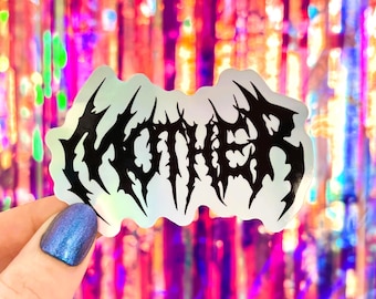 Holographic Metal Mother Sticker, Heavy Metal Death Metal Font Mother Mom Sticker, Water Bottle and Laptop Decal, Holo Mama Sticker