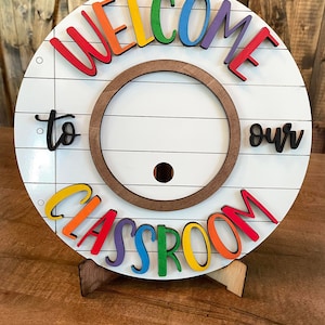 Welcome to our classroom Paper Background Interchangeable Shiplap Round BASE ONLY