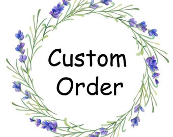 Custom Order