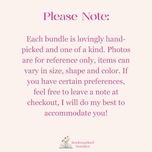 May include: A light pink background with the text "Please Note:" in a darker pink font. The text below explains that each bundle is hand-picked and unique, with photos for reference only. The text also mentions that items may vary in size, shape, and color.