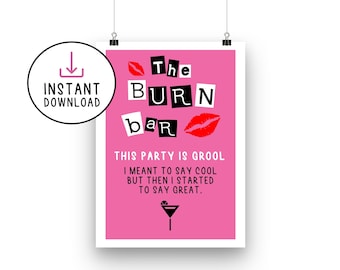 Mean Girls Barbord - Grool Burn Bar | Direct downloaden | Grappig afdrukbaar barbord | Mean Girls feestdecoraties | 30e verjaardag | Hen Do