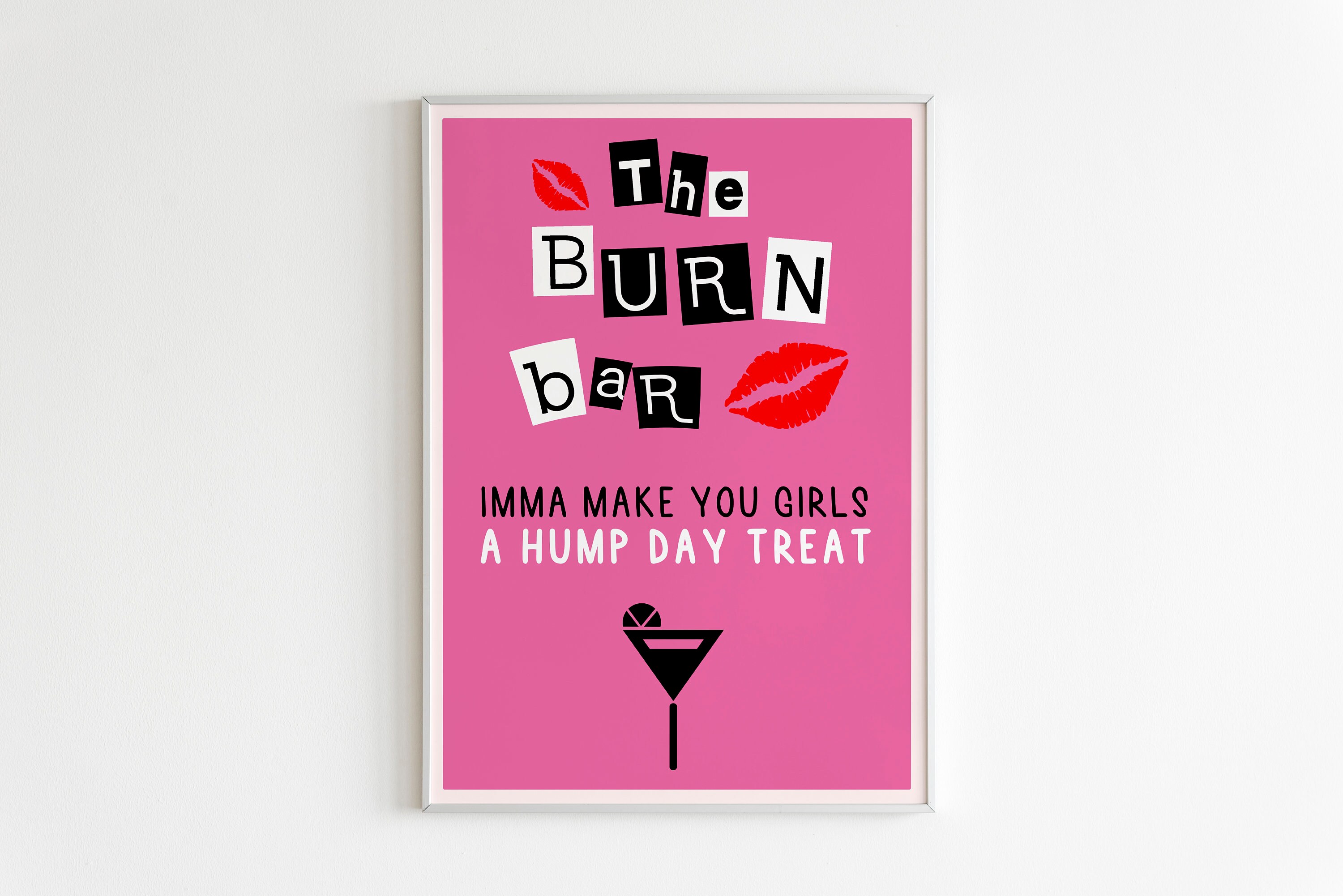 Mean Girls Party Bar Sign A Hump Day Treat Instant Etsy UK
