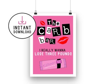 Mean Girls Party Sign - The Carb Bar | Instant Download | Funny Printable Food Sign | Mean Girls Party Decorations | 30th Birthday | Hen Do